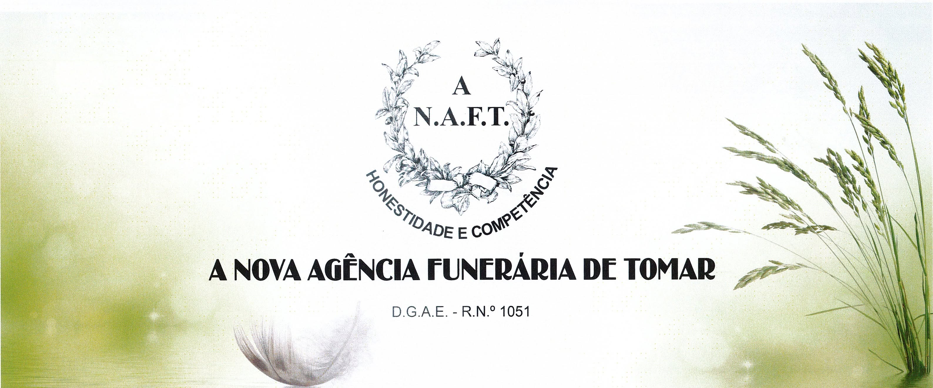 A Nova Agência Funerária de Tomar — Honestidade e competência. D.G.A.E. — R.N.º 1051.